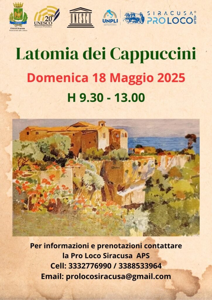 Latomie dei Cappuccini ingresso gratuito         Domenica 18 maggio H 9:30 – 13:30